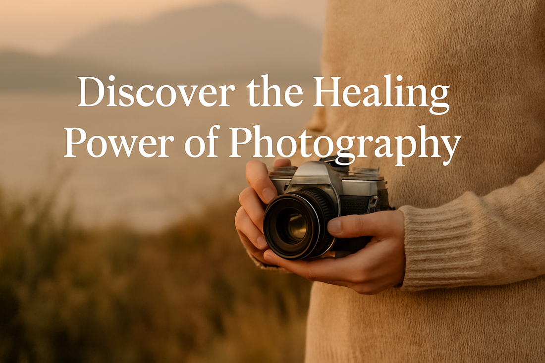Discover the Healing Power of Photography: A Journey of Seeing, Feeling, and Healing
