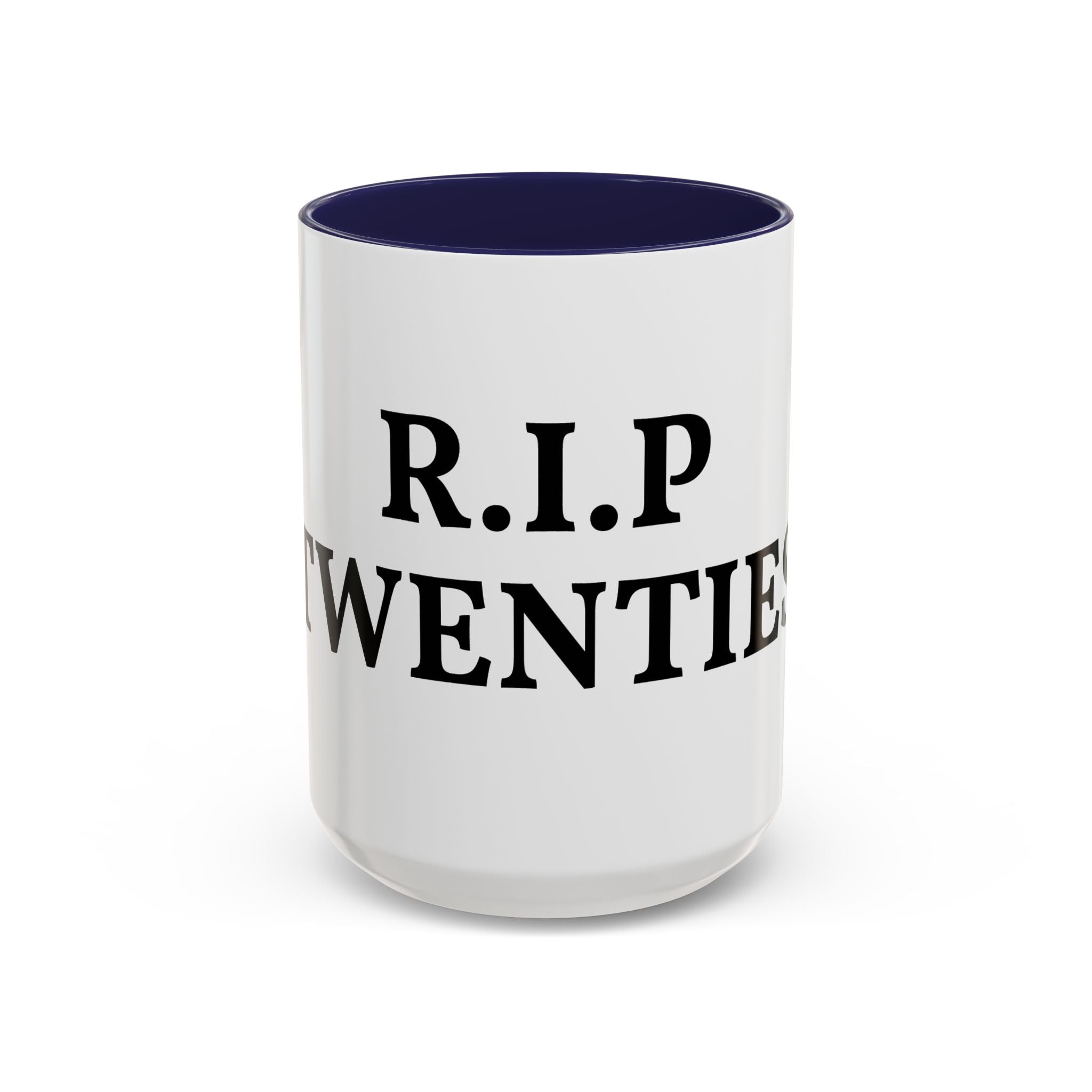 R.I.P. Twenties Coffee Mug — Funny 30th Birthday Farewell Gift