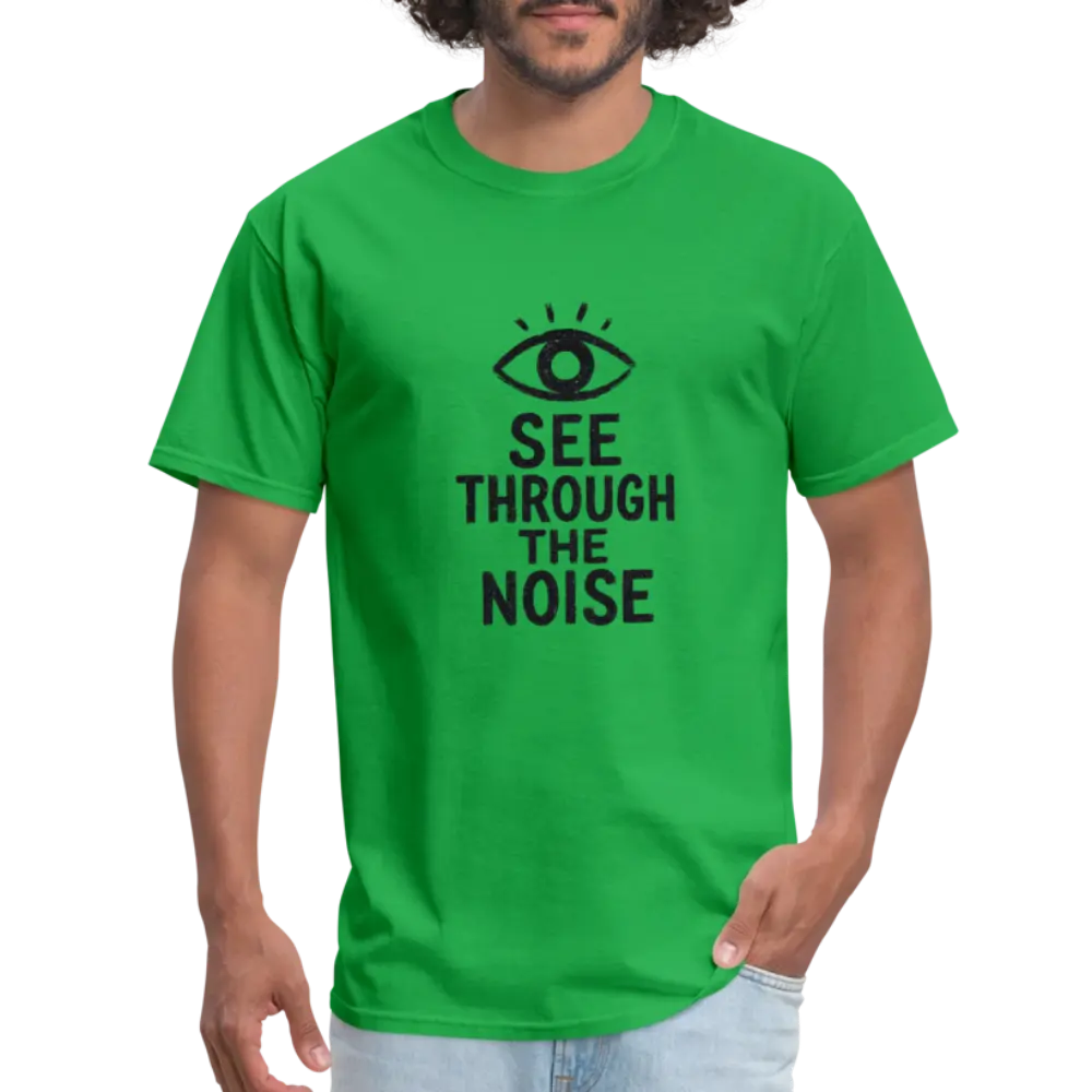 See Through The Noise Unisex Classic T-Shirt - bright green