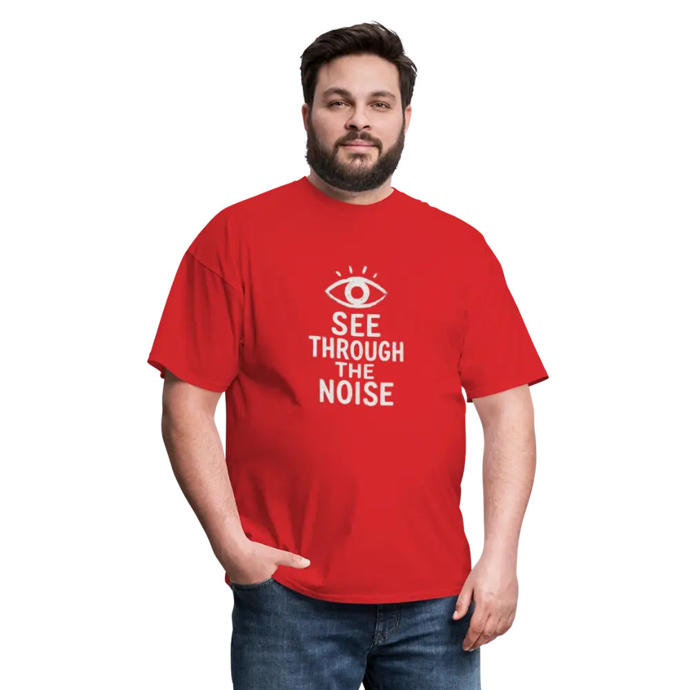 See Through The Noise Unisex Classic T-Shirt - red