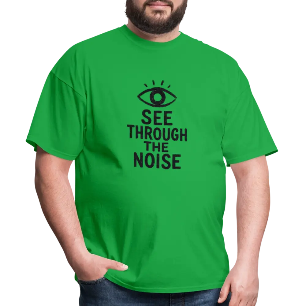 See Through The Noise Unisex Classic T-Shirt - bright green
