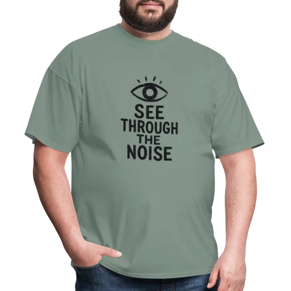 See Through The Noise Unisex Classic T-Shirt - sage