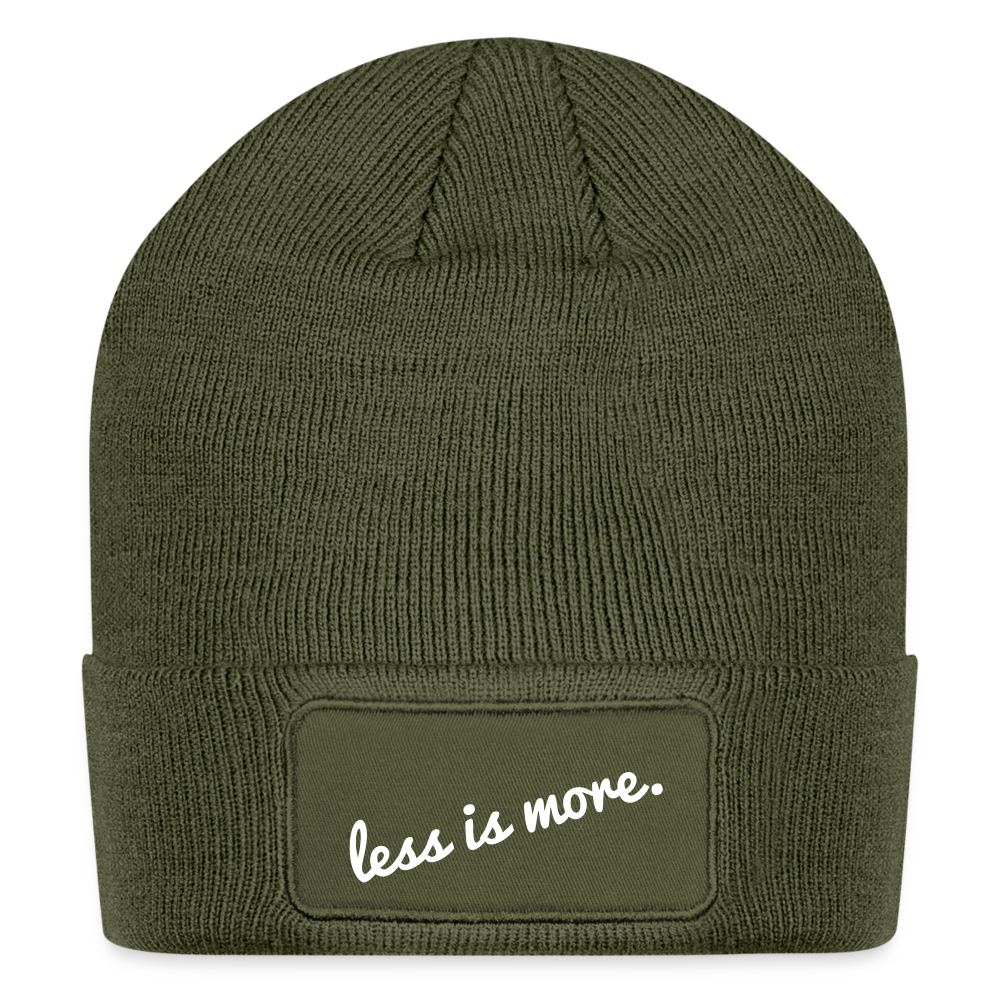 Less Is More - olive