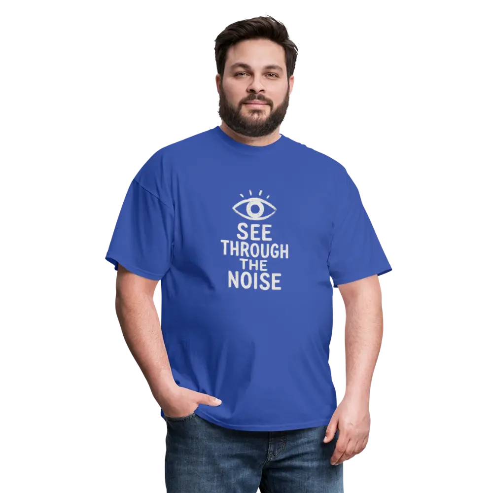 See Through The Noise Unisex Classic T-Shirt - royal blue