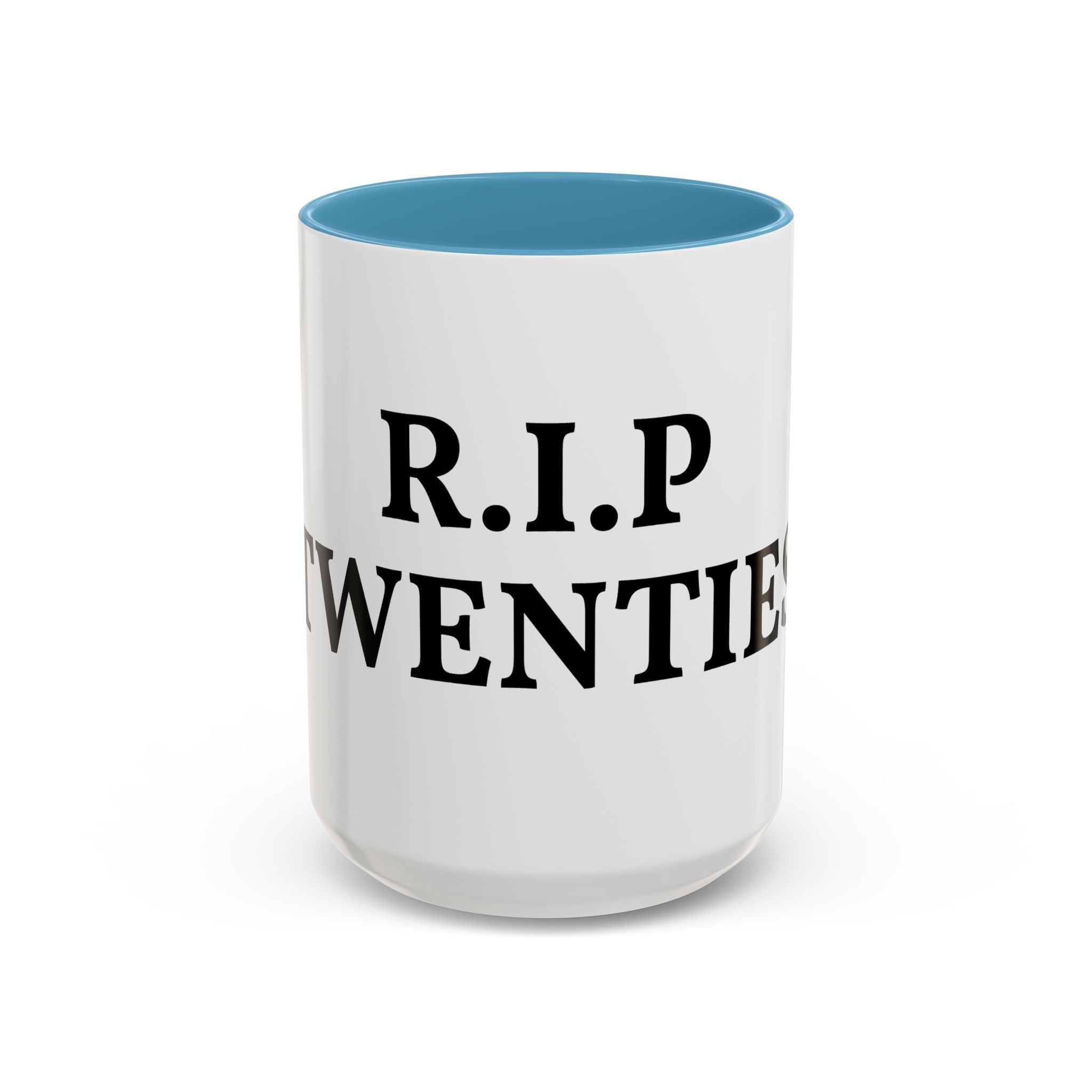 R.I.P. Twenties Coffee Mug — Funny 30th Birthday Farewell Gift